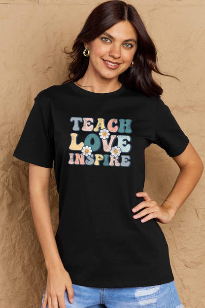 Simply Love Full Size TEACH LOVE INSPIRE Graphic Cotton T-Shirt-Angel Casuals