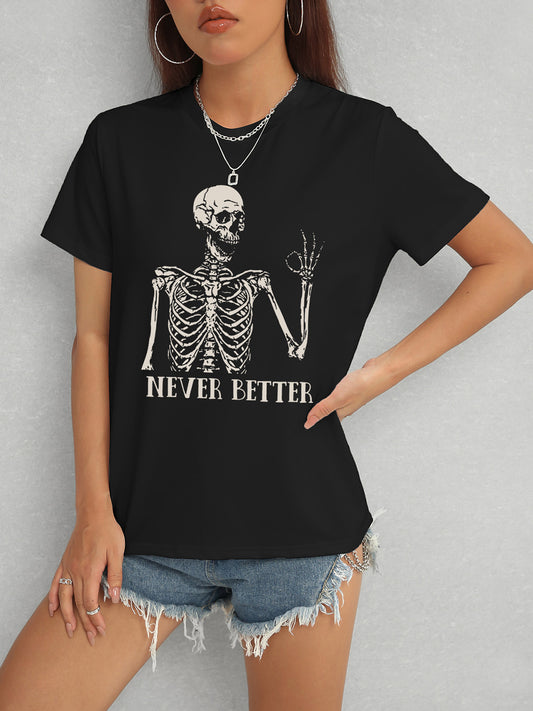NEVER BETTER Round Neck Short Sleeve T-Shirt-Angel Casuals