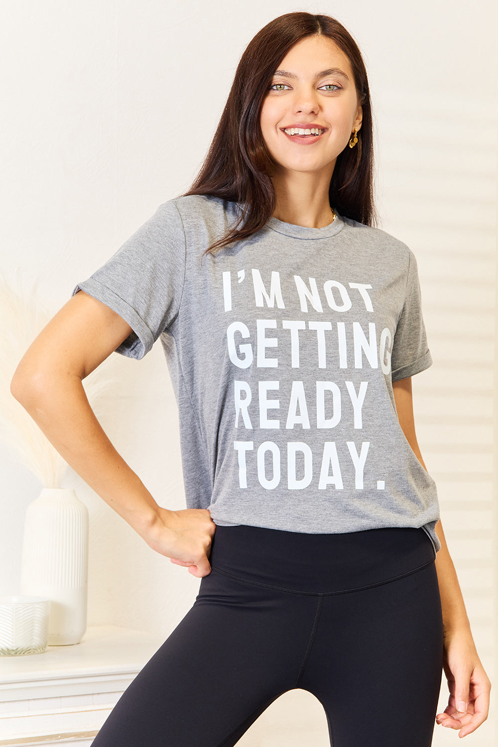 Simply Love I'M NOT GETTING READY TODAY Graphic T-Shirt-Angel Casuals