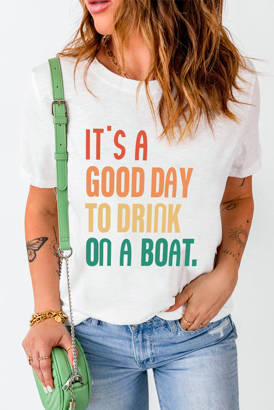 IT'S A GOOD DAY TO DRINK ON A BOAT Graphic Tee-Angel Casuals