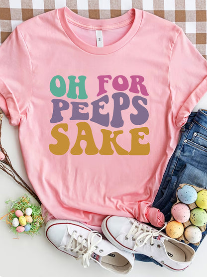 OH FOR PEEPS SAKE Round Neck T-Shirt-Angel Casuals
